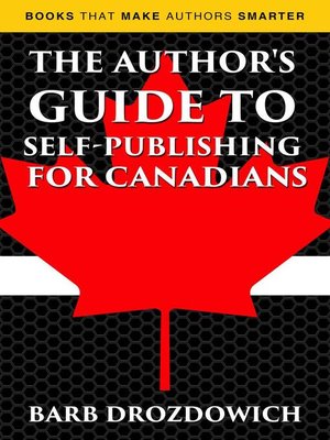 cover image of The Author's Guide to Self-Publishing for Canadians